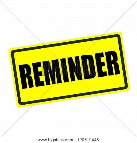 Reminder back stamp text on yellow background