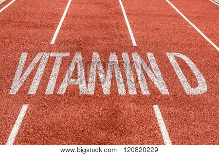Vitamin D written on running track