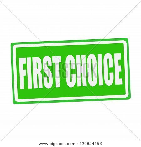 FIRST CHOICE white stamp text on green