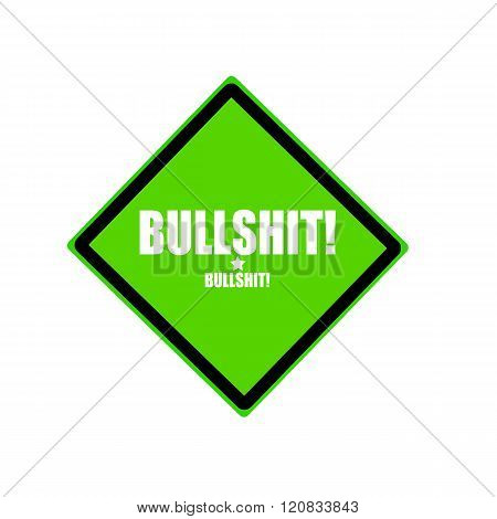 Bullshit White Stamp Text On Green Background
