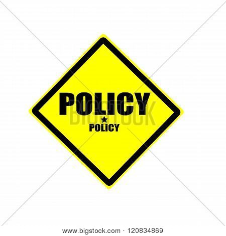 Policy Black Stamp Text On Yellow Background