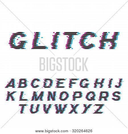 Glitch Font Or Distorted Abc, Trendy Latin Type Set Vector Illustration. Broken Characters, Distorti
