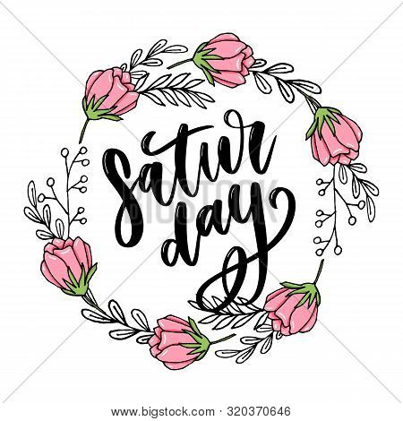 Saturday Logo Template Vector Lettering Calligraphy Text
