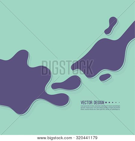 Abstract Background With Flowing Liquid Forms. Vector Illustration With Patchy Spots. Layout For Boo