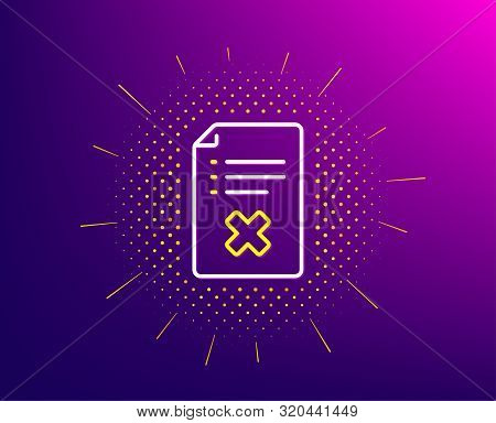 Reject File Line Icon. Halftone Pattern. Decline Document Sign. Delete File. Gradient Background. Re