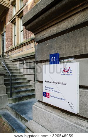 Haarlem, Netherlands - Aug 26, 2019: Entrance Staircase And Sign To Court Of Nord-holland Rechtbank 