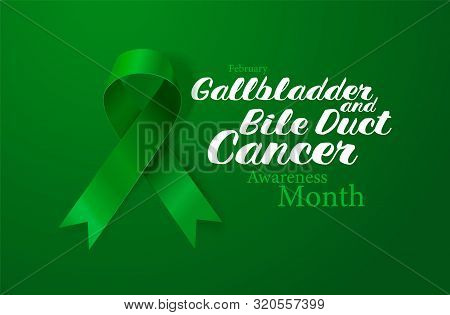 Gallbladder And Bile Duct Cancer Awareness Calligraphy Poster Design. Realistic Kelly Green Ribbon. 