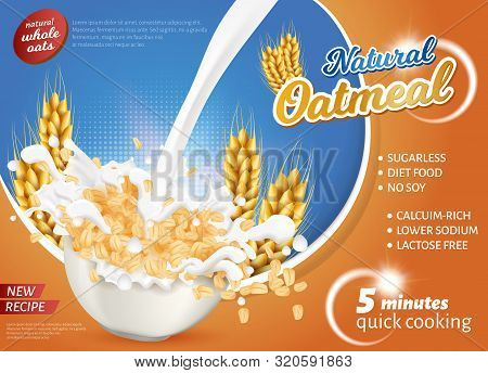 Banner Is Written Natural Qatmeal New Recipe. Diet Food, No Soy. Calcium Rich, Lover Sodium, Lactose