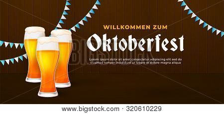 Willkommen Zum Oktoberfest Banner Poster Design. Set Of Beer Glass Vector Illustration At Wooden Bar