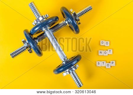 Healthcare Concept Showing Dumbbells And The Message Do Not Stop