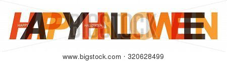 Halloween. The Inscription Of Colored Letters For The Feast Of All Saints.