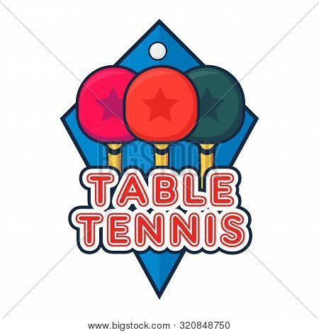 Table Tennis, Ping Pong Label, Logo, Badges And Design Elements. Sport Logotype Templateping.table T