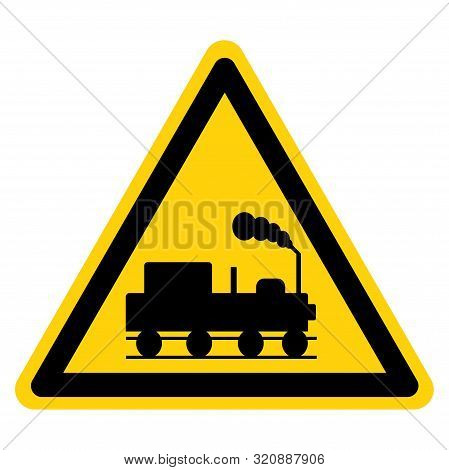 Danger Beware Of Trains Symbol Sign, Vector Illustration, Isolate On White Background, Label. Eps10