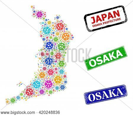 Vector Virus Collage Osaka Prefecture Map, And Grunge Osaka Seal Stamps. Vector Multi-colored Osaka 