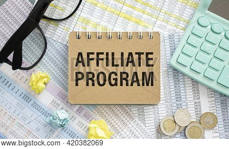 Notebook With Toolls And Notes About Affiliate Program