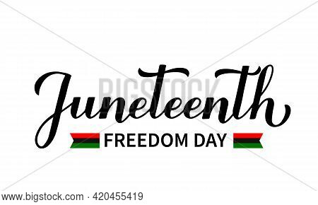 Juneteenth Calligraphy Hand Lettering Isolated On White. African American Holiday On June 19. Vector