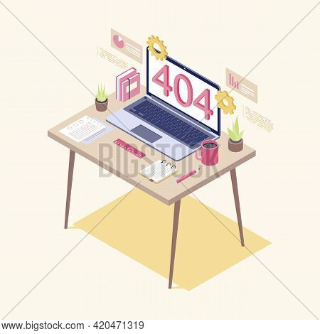 404 Error On Laptop Display Isometric Illustration. It Specialist, Analyst Workplace. Preparing Netw