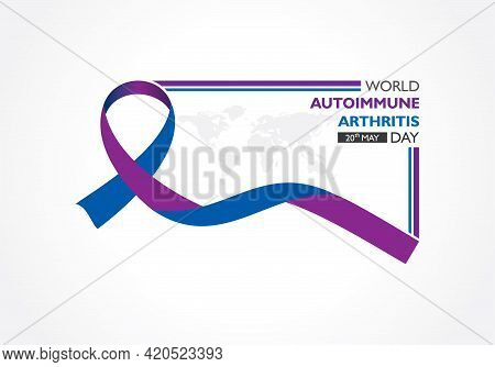 Vector Illustration Of World Autoimmune Arthritis Day Observed On 20th May