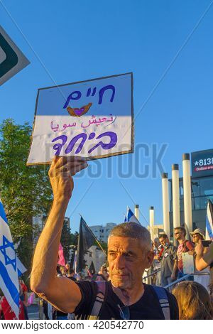 Haifa, Israel - May 15, 2021: Protest Of Local Citizens Against The War, And Prime Minister Benjamin