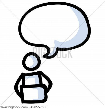 Hand Drawn Stick Figure Using Laptop. Concept Of Business Work Speech Bubble. Simple Icon Motif For 