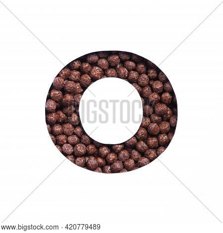 Letter O Of Alphabet Of Nutritional Chocolate Cereal Balls, White Cut Paper. Typeface For Healthy Br