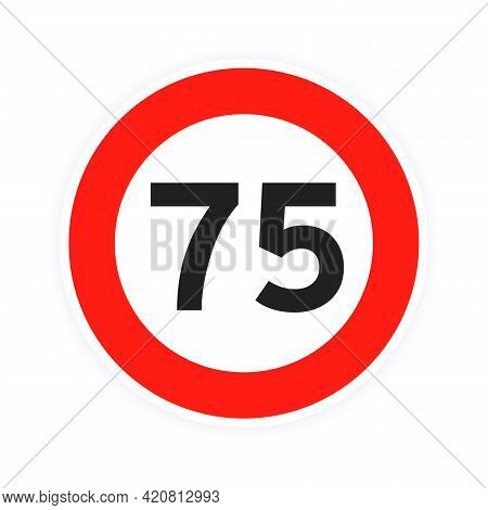 Speed Limit 75 Round Road Traffic Icon Sign Flat Style Design Vector Illustration Isolated On White 