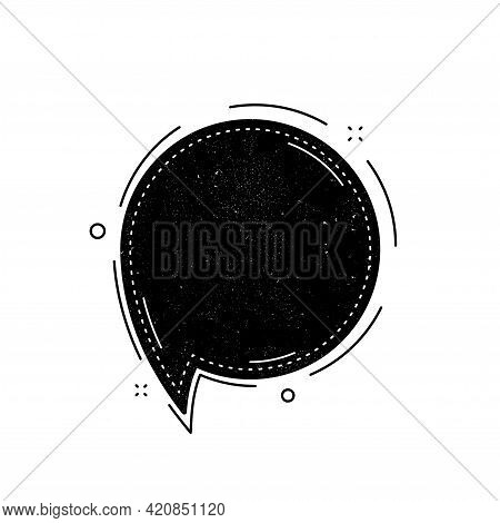 Speech Bubble Icon. Grunge Distress Stamp Balloon. Chat Message Sign. Talk, Speak Symbol. Communicat