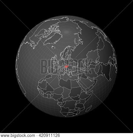 Dark Globe Centered To Hungary. Country Highlighted With Red Color On World Map. Satellite World Pro