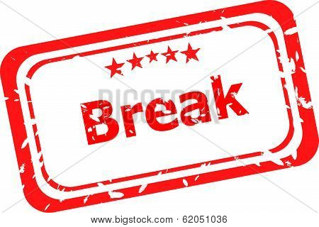 Break Red Vintage Seal Or Stamp Isolated On White