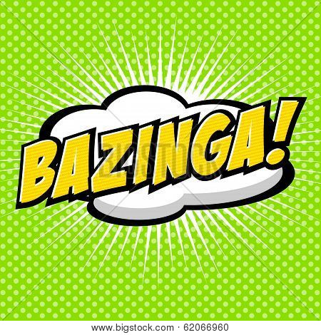 Bazinga! Comic Speech Bubble, Cartoon.