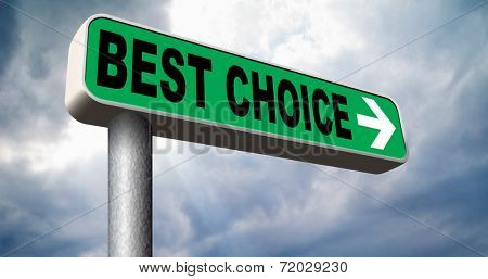 best choice top quality product label best  comparisonpromotion raod sign  with text and word concept