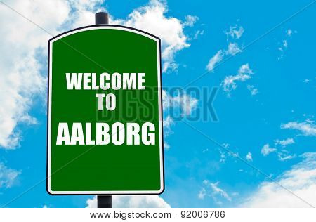 Welcome To Aalborg