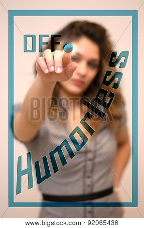 Woman Turning Off Humorless On Panel