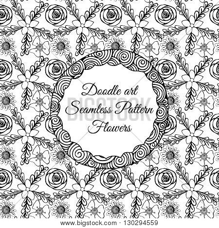 Doodle art. Abstract seamless pattern with flowers. Vector illustration. Coloring books. Black and white. Floral motive.