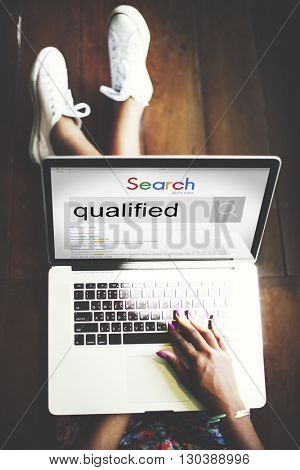 Qualified Qualify Qualification Diploma Capacity Concept