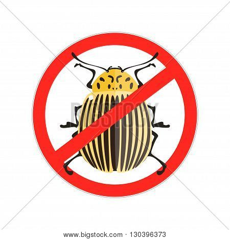 Vector illustration of a colorado beetle. Red Prohibition sign. Isolated on a white background.