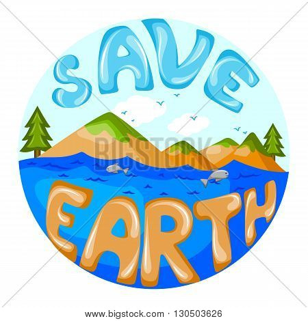 Concept of Save Earth . Vector illustration