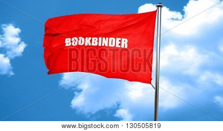 bookbinder, 3D rendering, a red waving flag