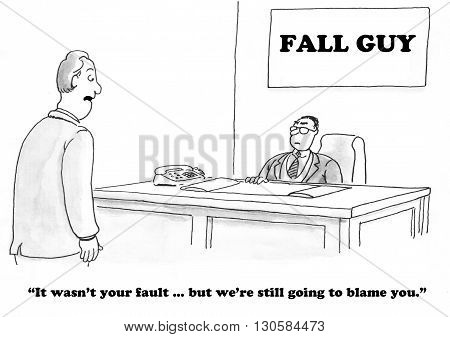 Business cartoon about a fall guy who takes the blame.