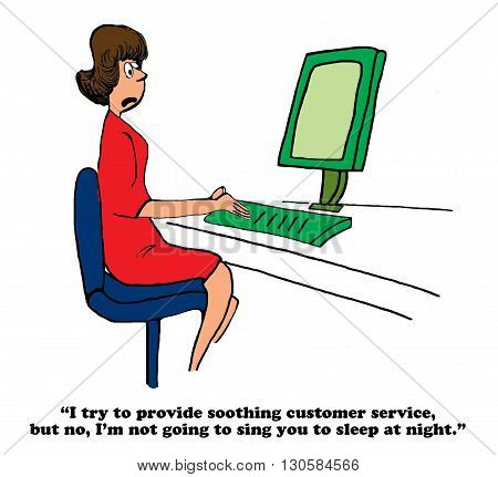 Business cartoon about outstanding customer service, it is soothing.