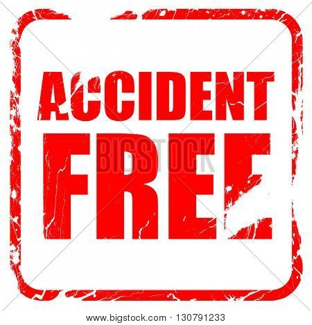 accident free, red rubber stamp with grunge edges