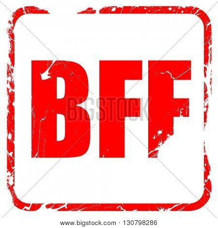 bff, red rubber stamp with grunge edges