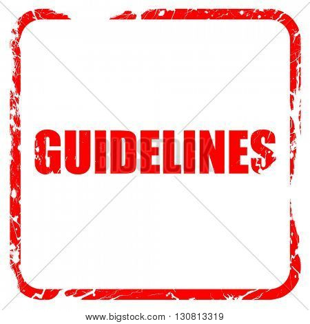guidelines, red rubber stamp with grunge edges