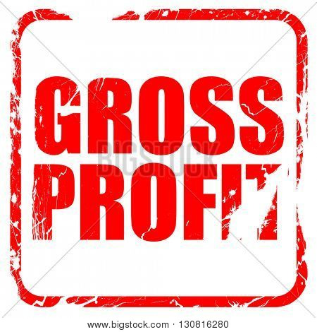 gross profit, red rubber stamp with grunge edges