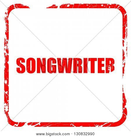 songwriter, red rubber stamp with grunge edges