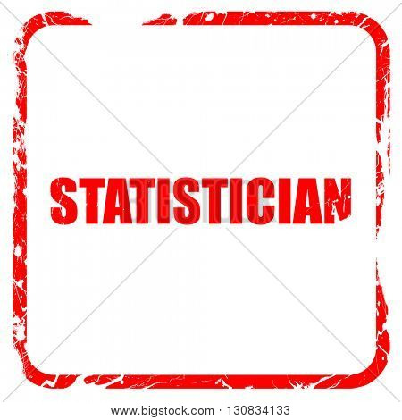 statistician, red rubber stamp with grunge edges