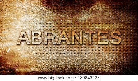 Abrantes, 3D rendering, text on a metal background