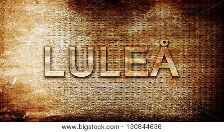 Lulea, 3D rendering, text on a metal background