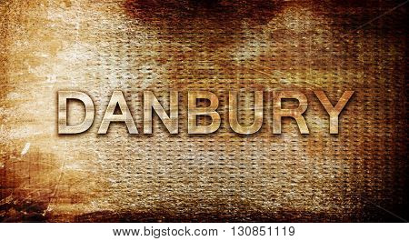 danbury, 3D rendering, text on a metal background