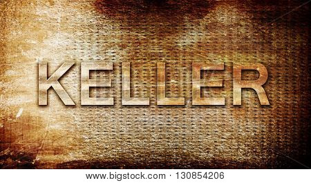 keller, 3D rendering, text on a metal background